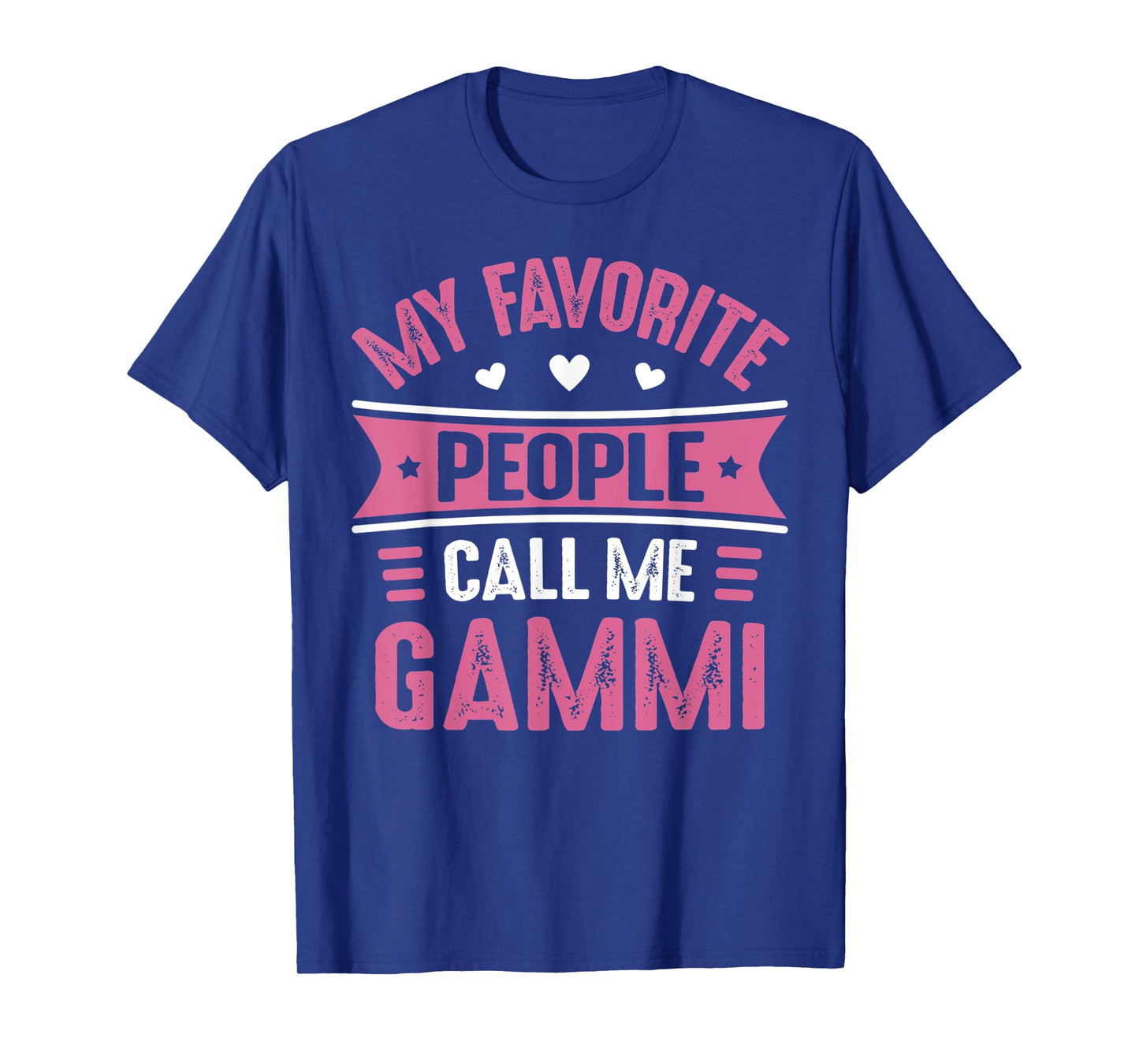 Gammi Tee Shirt for Women My Favorite people call me Gammi T-Shirt
