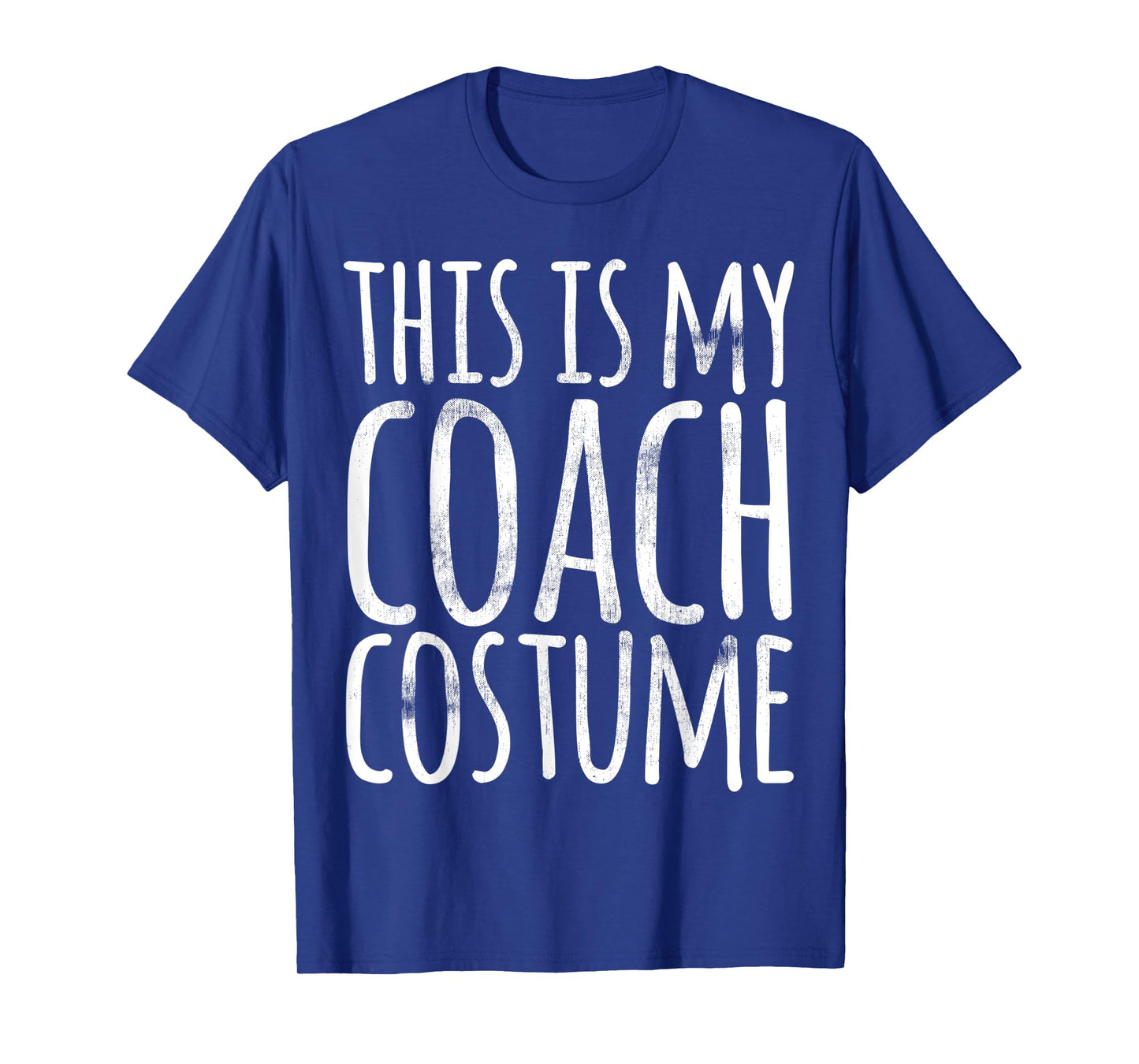 This Is My Coach Costume Halloween Funny Lazy Easy Outfit T-Shirt