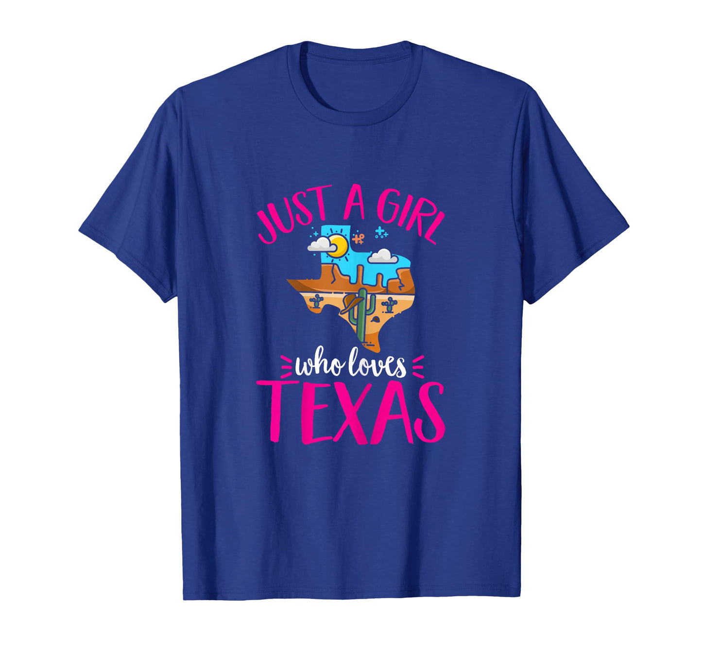 Texas Home Love Texan Girl Who Loves Her Texas T-Shirt