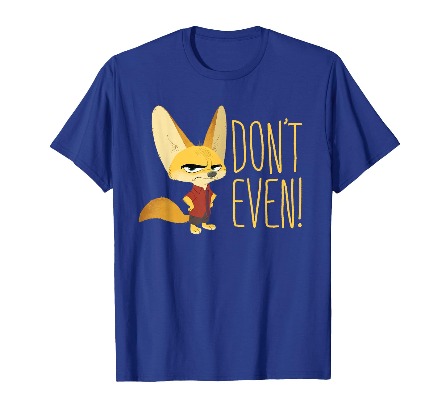 Disney Zootopia Finnick The Fennec Fox Don't Even! T-Shirt