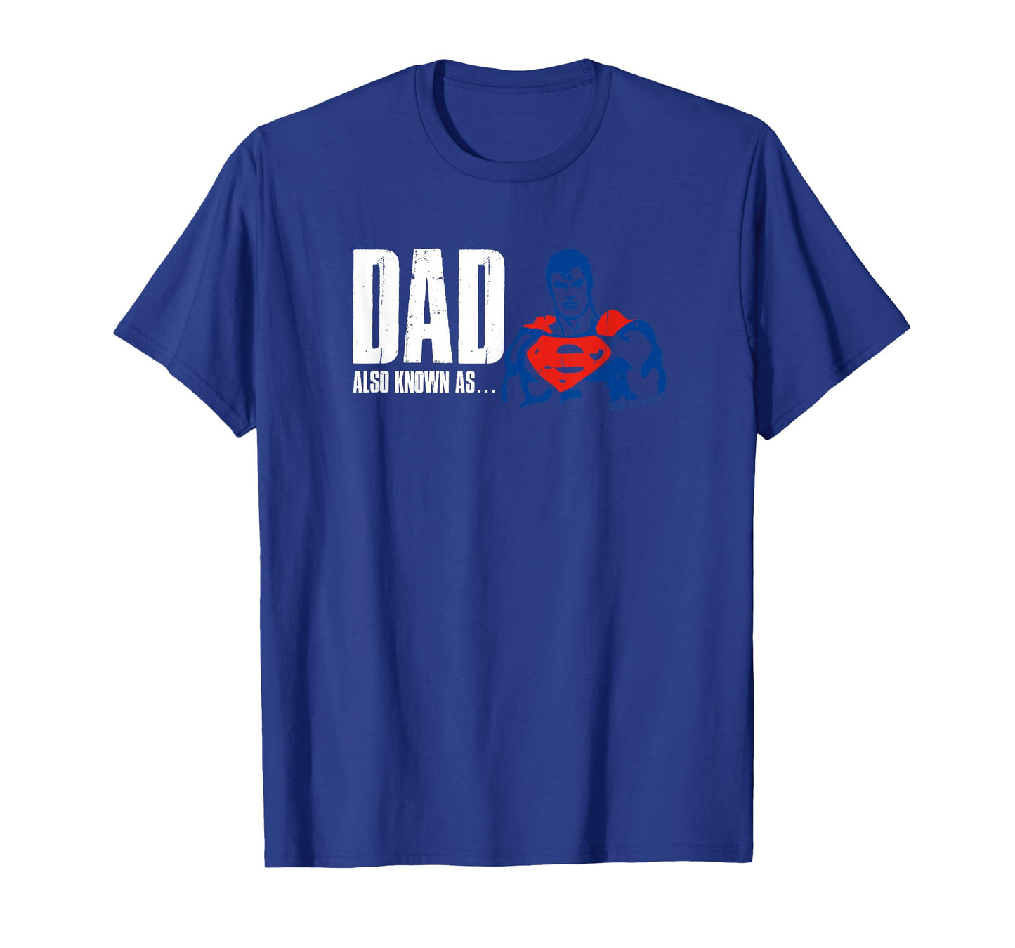 Superman Also Known As Dad T-Shirt