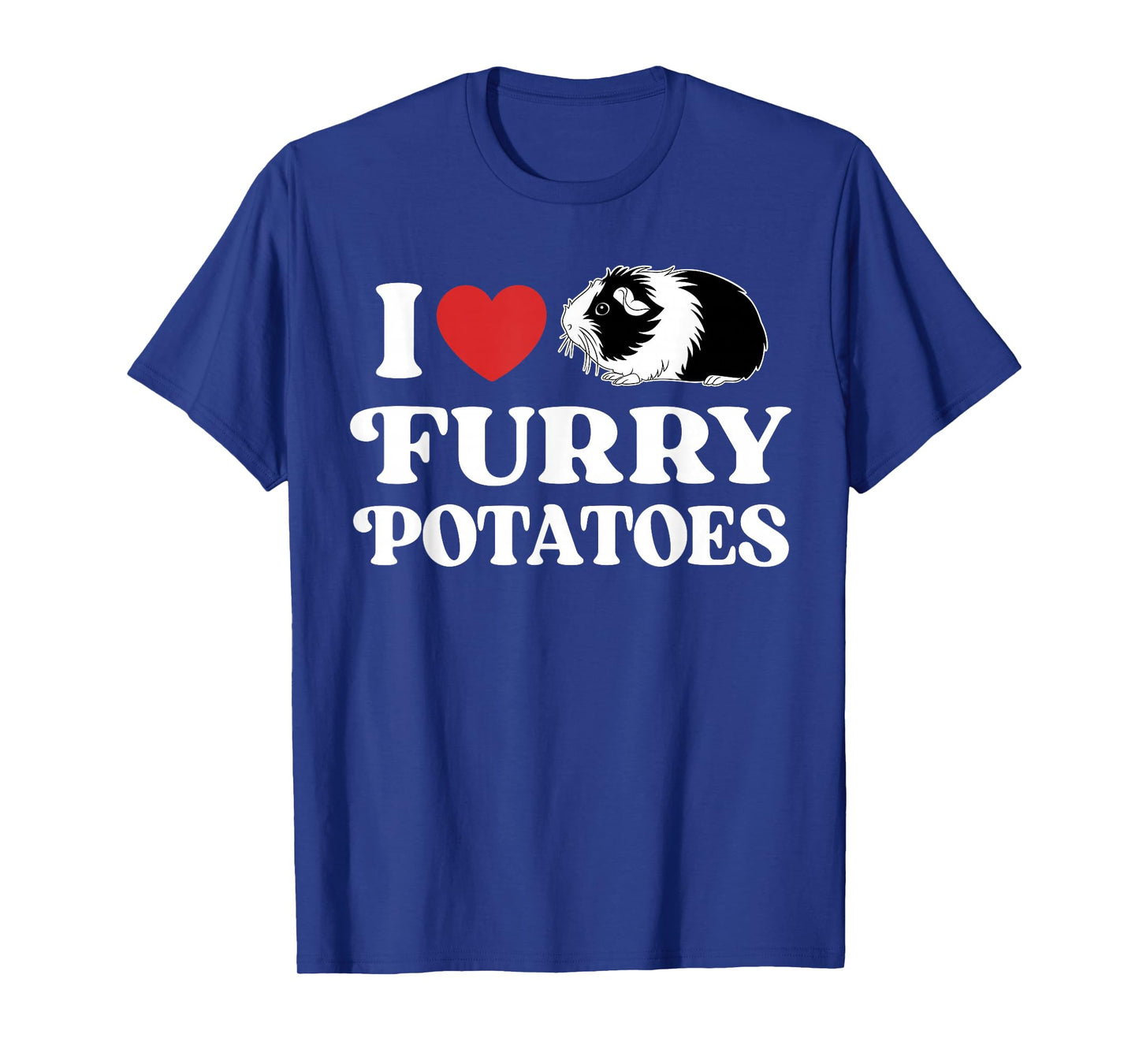 I Love Furry Potatoes Funny Guinea Pig Heart Design T-Shirt
