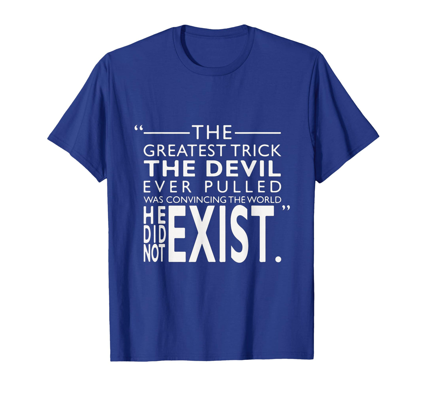 quote by the devil from the usual suspects T-Shirt