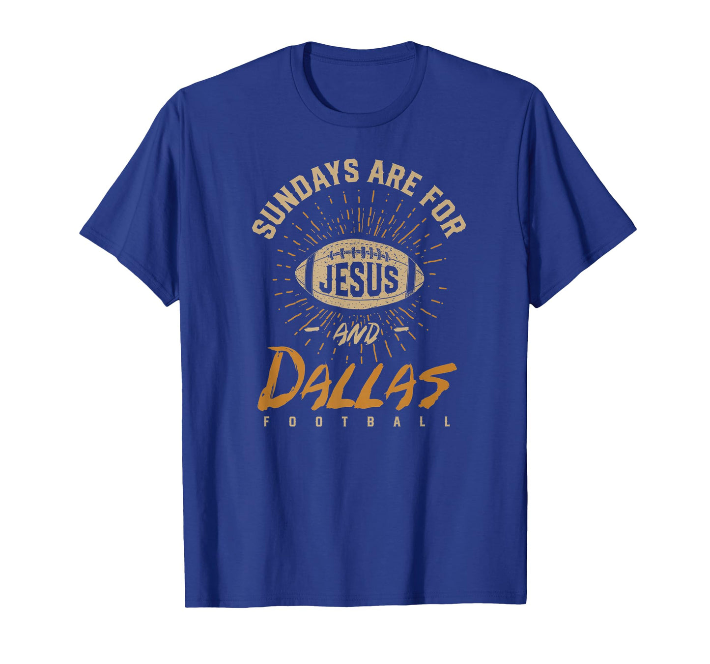 Sundays are for Jesus and Dallas Football Texas Hometown TX T-Shirt