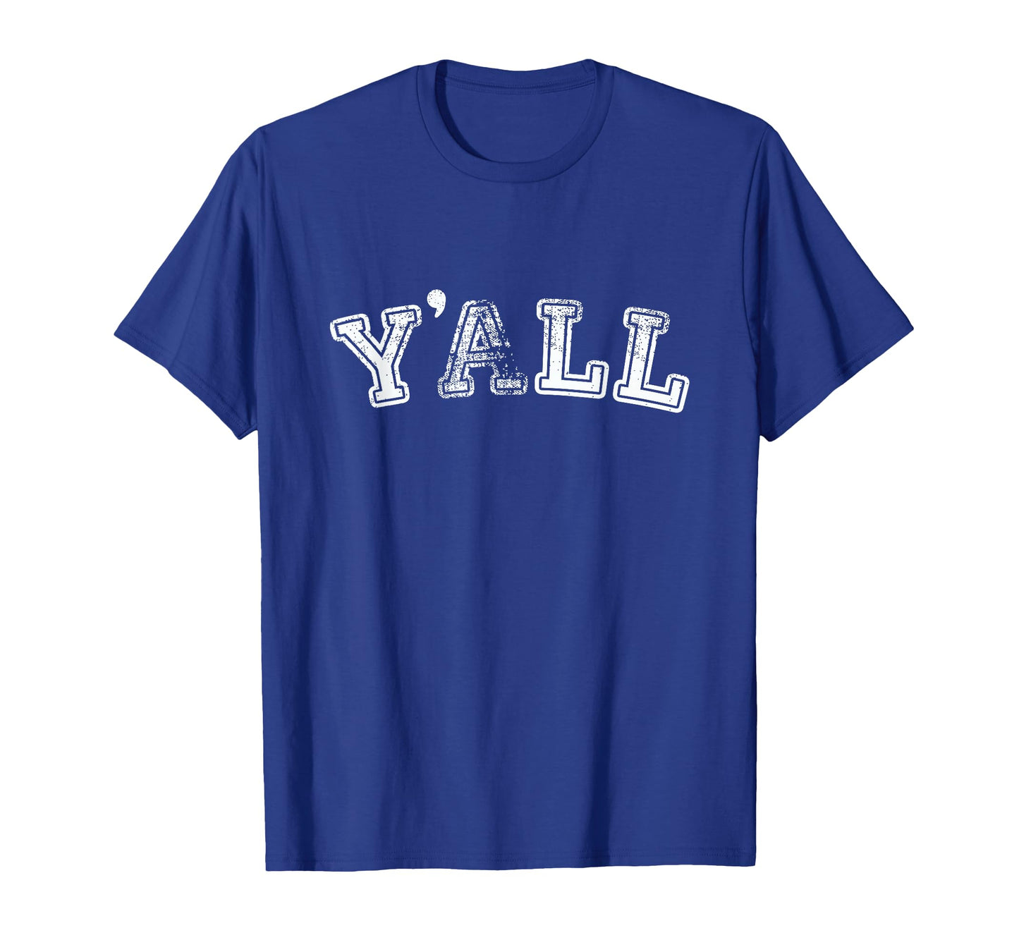 Y'all University Southern Pride T-Shirt T-Shirt