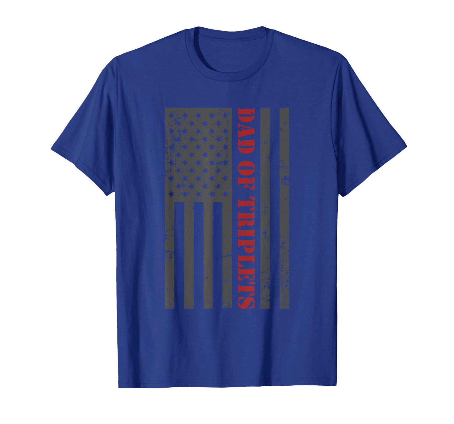 Fathers Day Triplet Dad American Flag Dad Of Triplets Gift Men T-Shirt