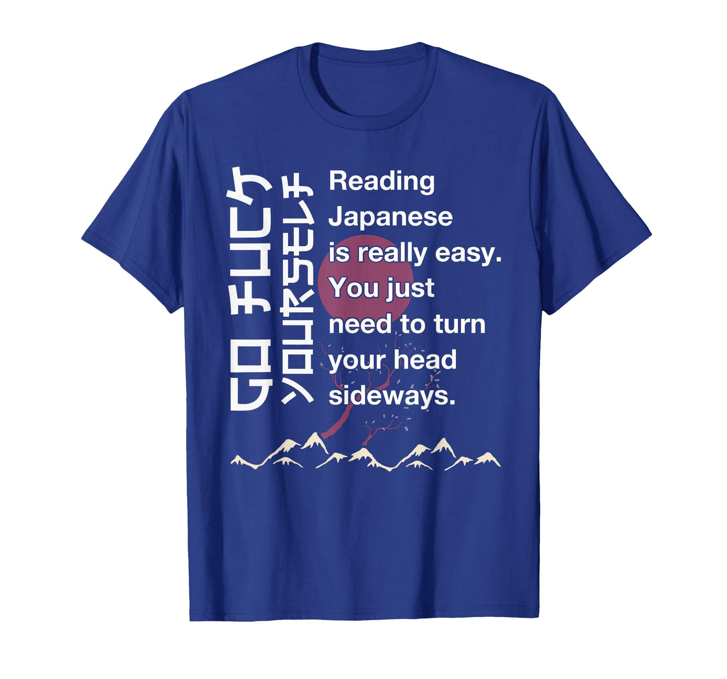 Reading Japanese is Easy Shirt Funny Japanese T-Shirt