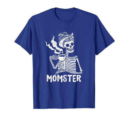 Momster Skeleton Woman Coffee Funny Halloween Mom Mama Women T-Shirt
