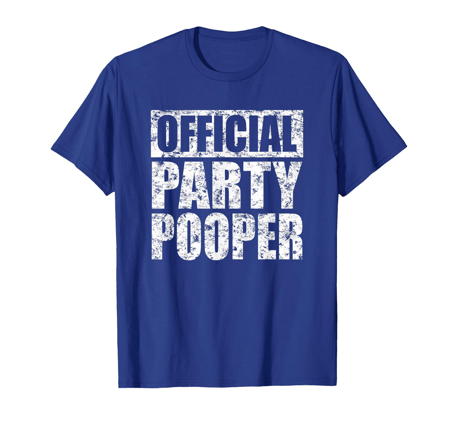 Comical Party Pooper Vintage Style Meme Saying T-Shirt