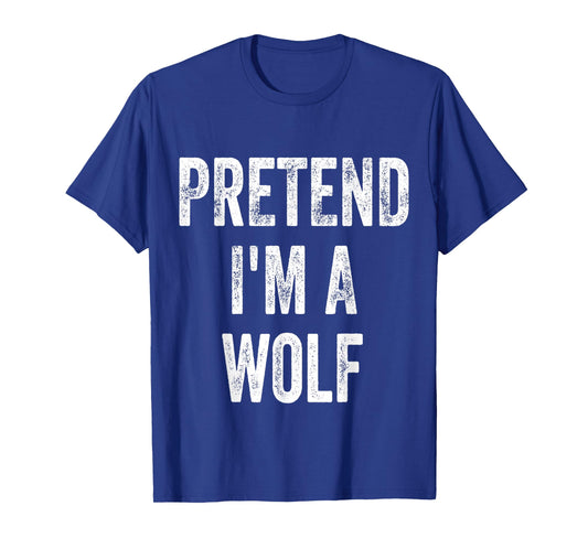 Pretend I'm A Wolf Retro Funny Lazy Halloween Costume T-Shirt
