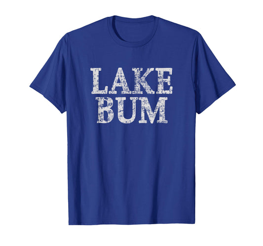 Lake Bum Distressed Shirt Lake Life T-Shirt T-Shirt