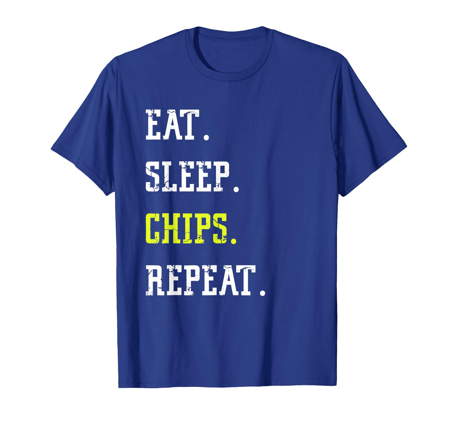 Funny National Potato Day Eat Sleep Chips Repeat T-Shirt