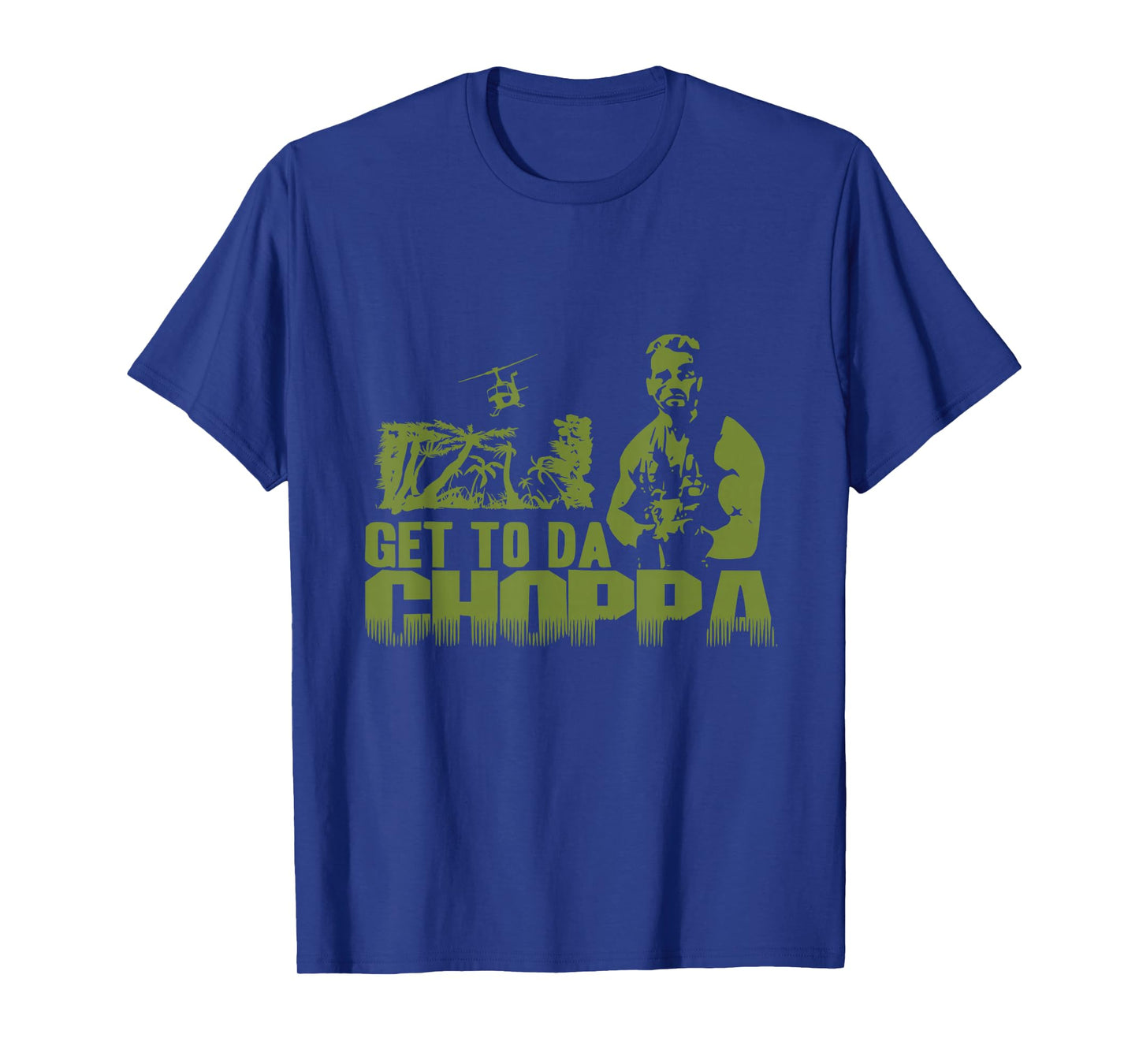 Get to The Choppa T-Shirt T-Shirt