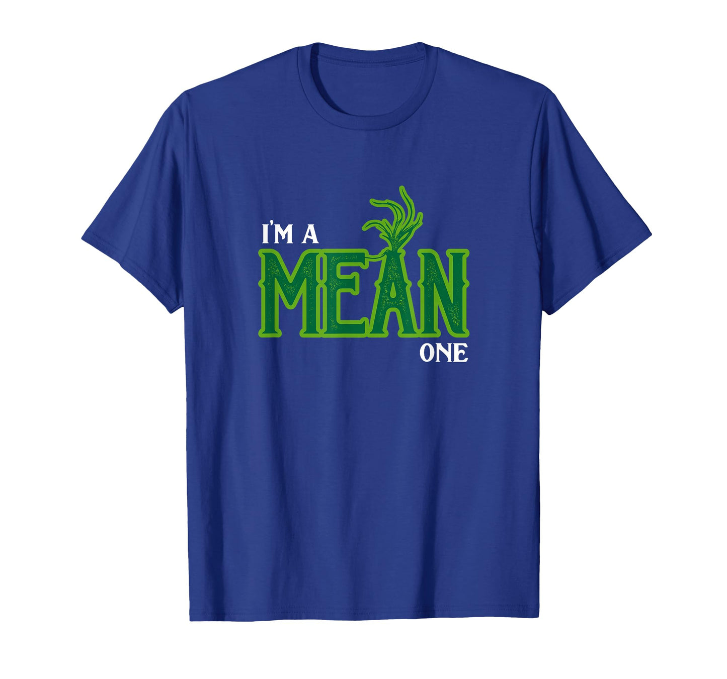 I'm a Mean One T-Shirt