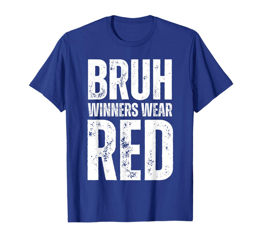 Winners Wear Red Team Spirit Week Game Color War Sports day T-Shirt