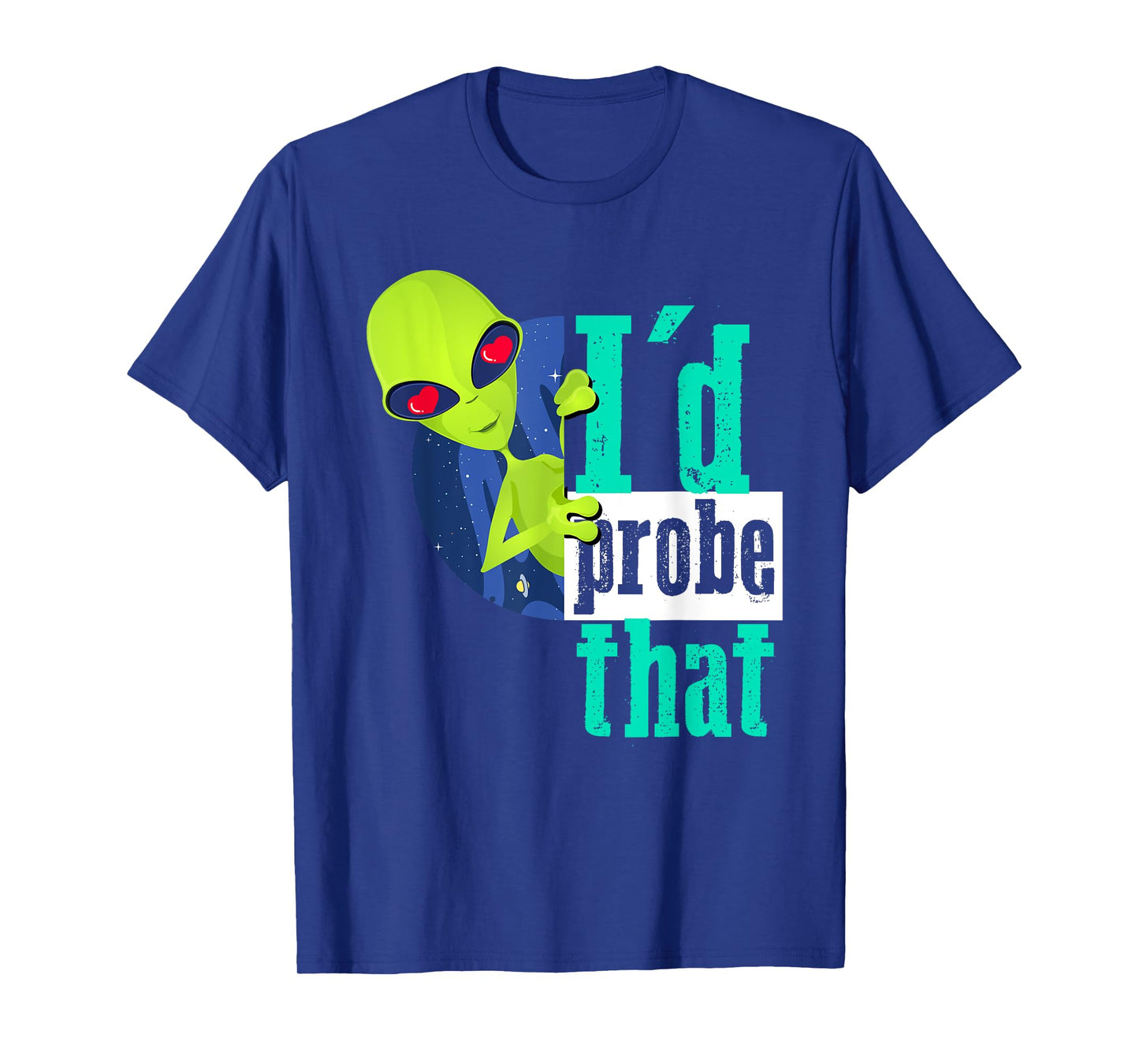 Funny Alien Shirts for Men - Alien Probe Shirt Gift T-Shirt