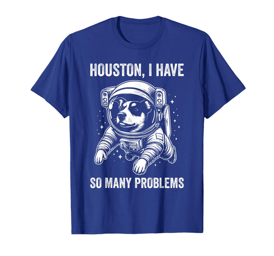 Dog Dad Mom Space - Houston Problem Texas Heeler T-Shirt