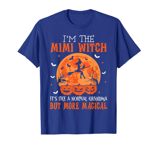 I'm The Mimi Witch It's Like A Normal Grandma Halloween T-Shirt