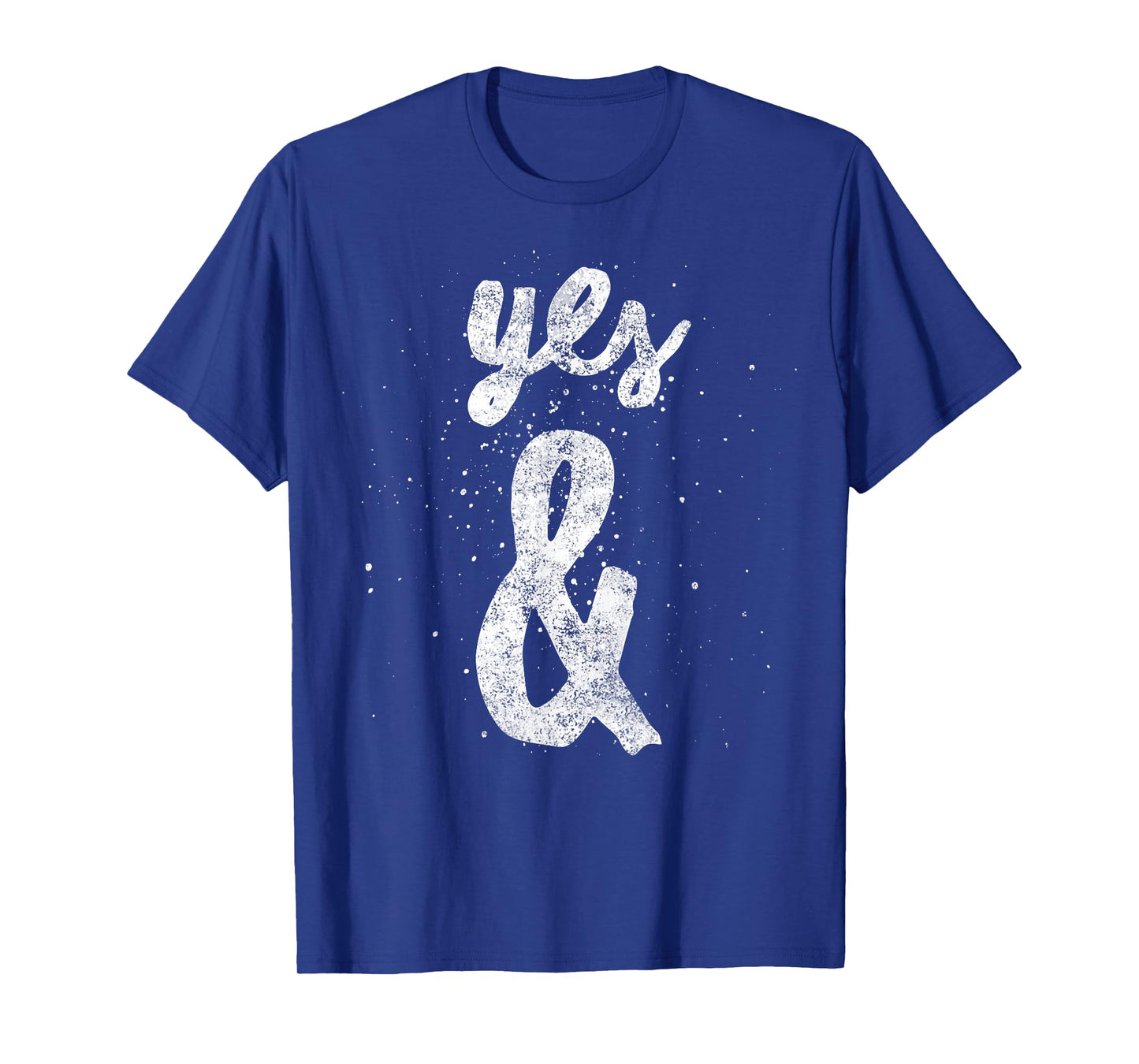 Yes & Improv Rule Gift for Improvisation Comedy Actor T-Shirt