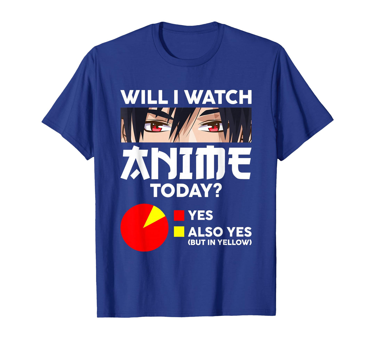 Will I Watch Anime Today Japan Kawaii Manga Otaku Anime T-Shirt