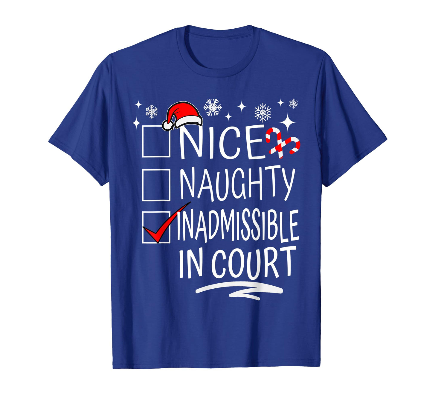 Nice Naughty Inadmissible In Court Christmas Family Group T-Shirt