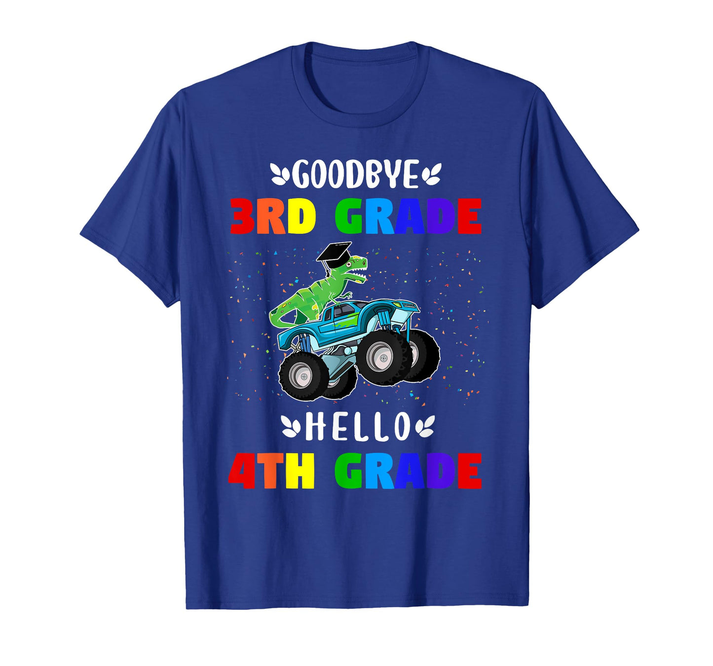 Goodbye Third Grade Hello Fourth Grade T-Shirt
