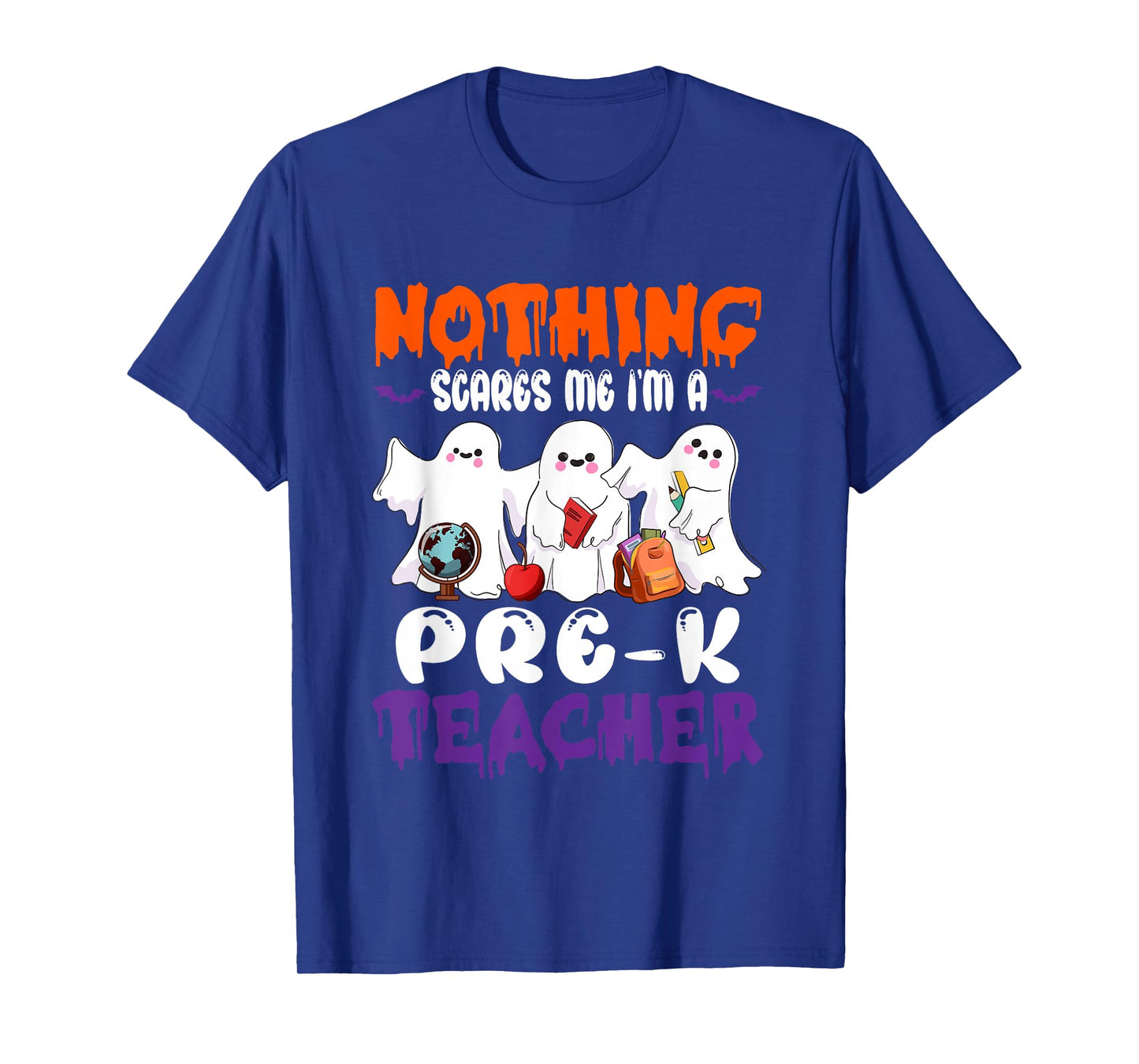 Nothing Scares Me I'm A Pre-K Teacher Halloween Ghosts T-Shirt