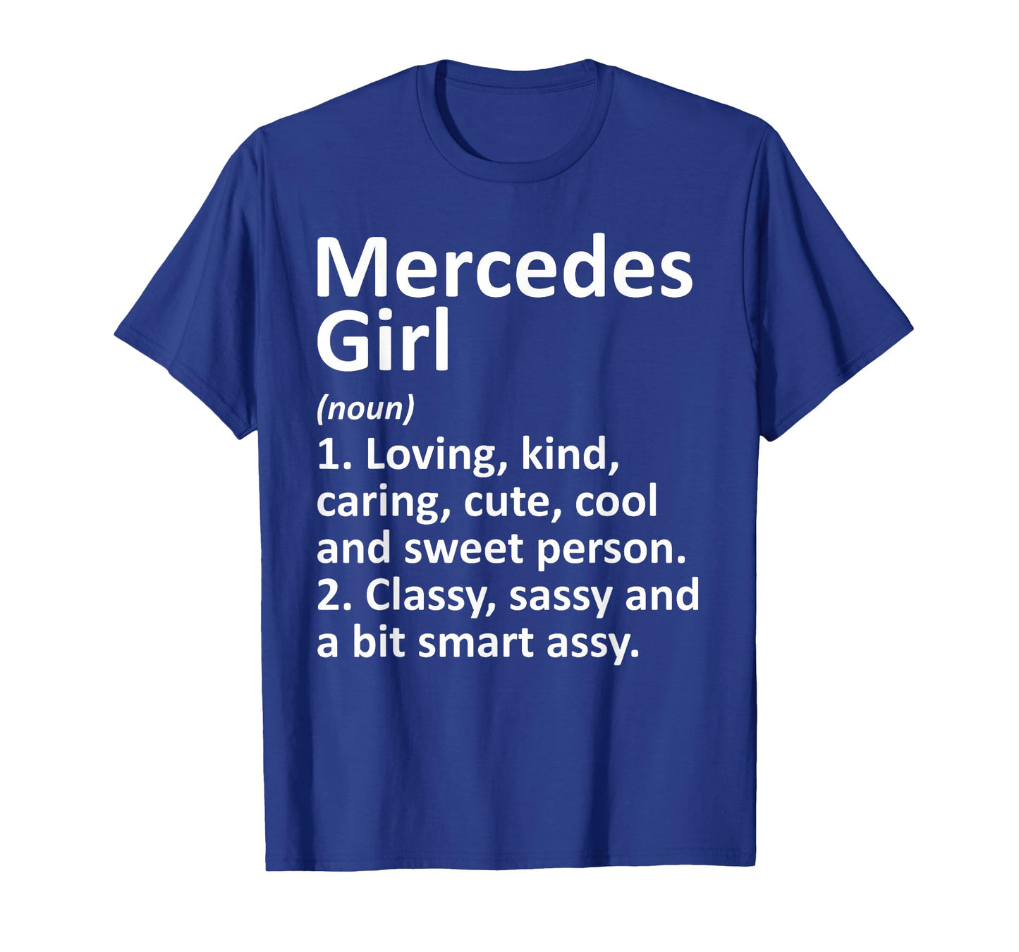 Mercedes Girl TX Texas Funny City Home Roots Gift T-Shirt