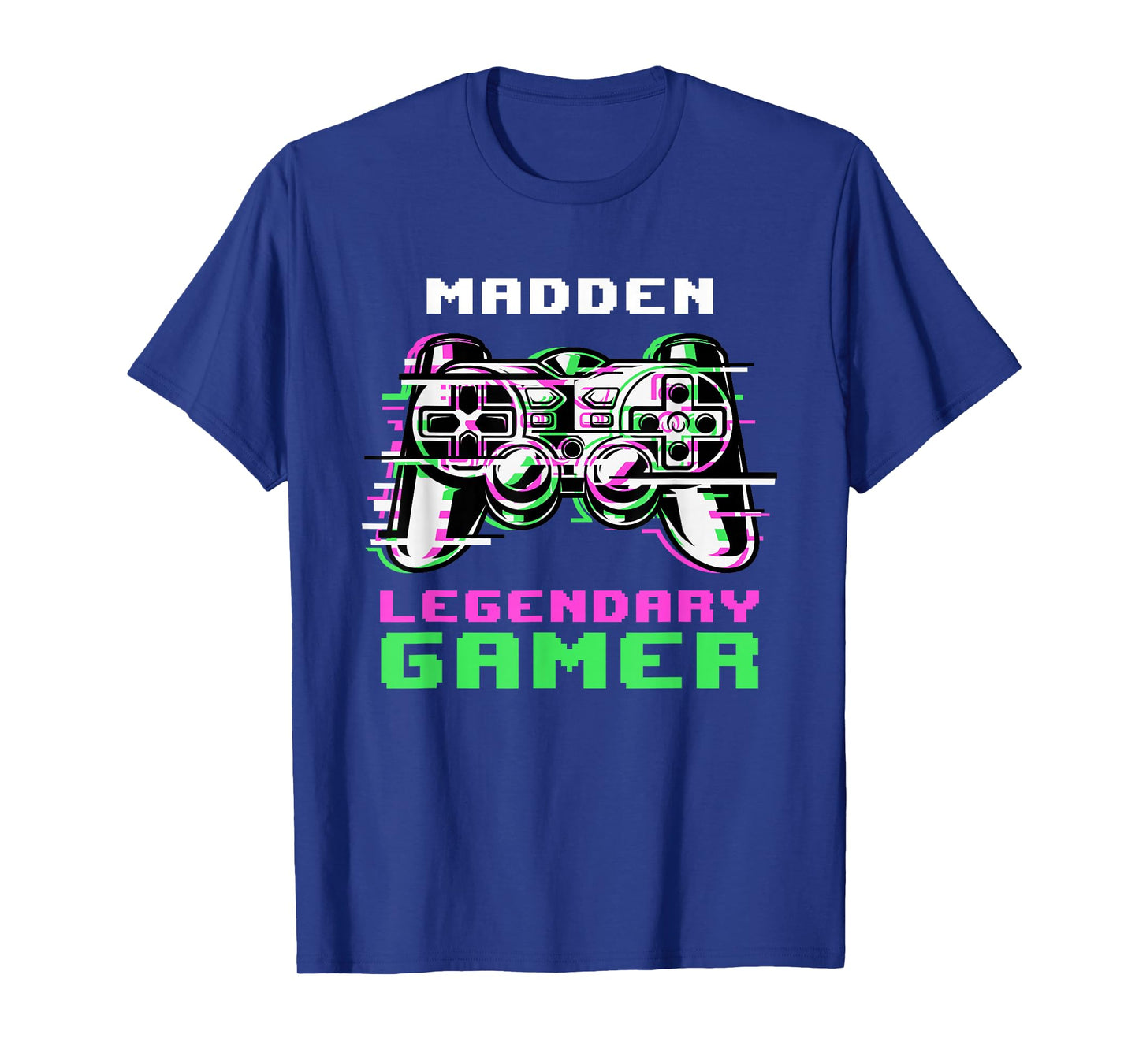 Madden - Legendary Gamer - Personalized T-Shirt