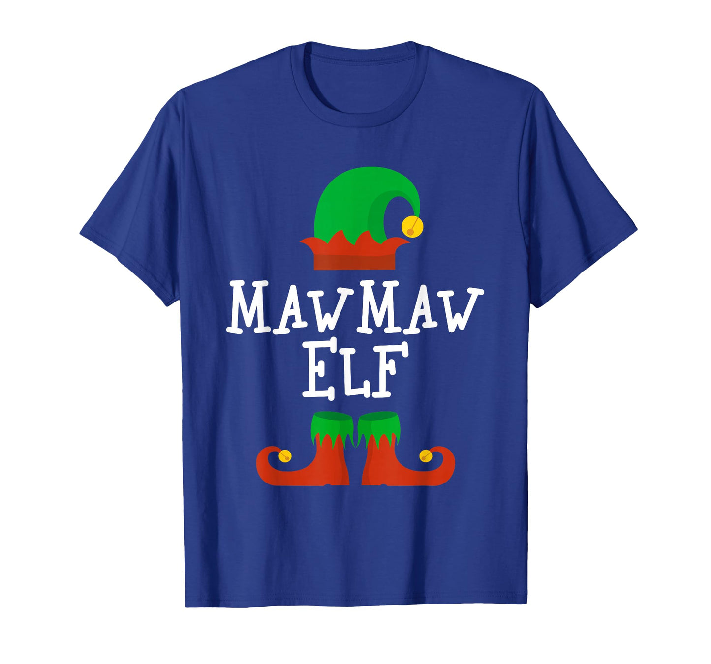 Family I'm The MawMaw Elf Christmas Matching Funny Maw-Maw T-Shirt