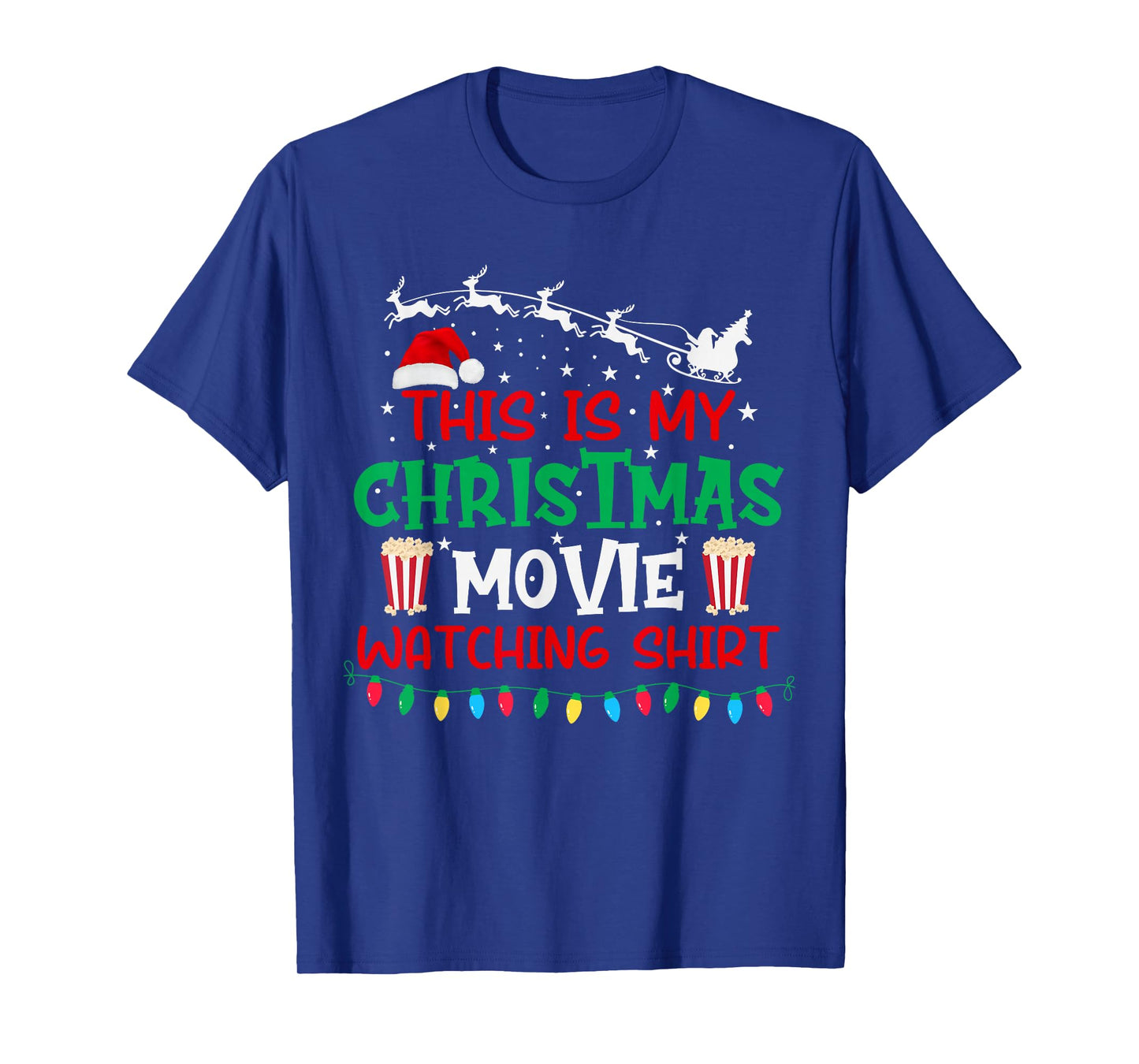 This is My Christmas Movie Watching Shirt Funny Xmas Movie T-Shirt