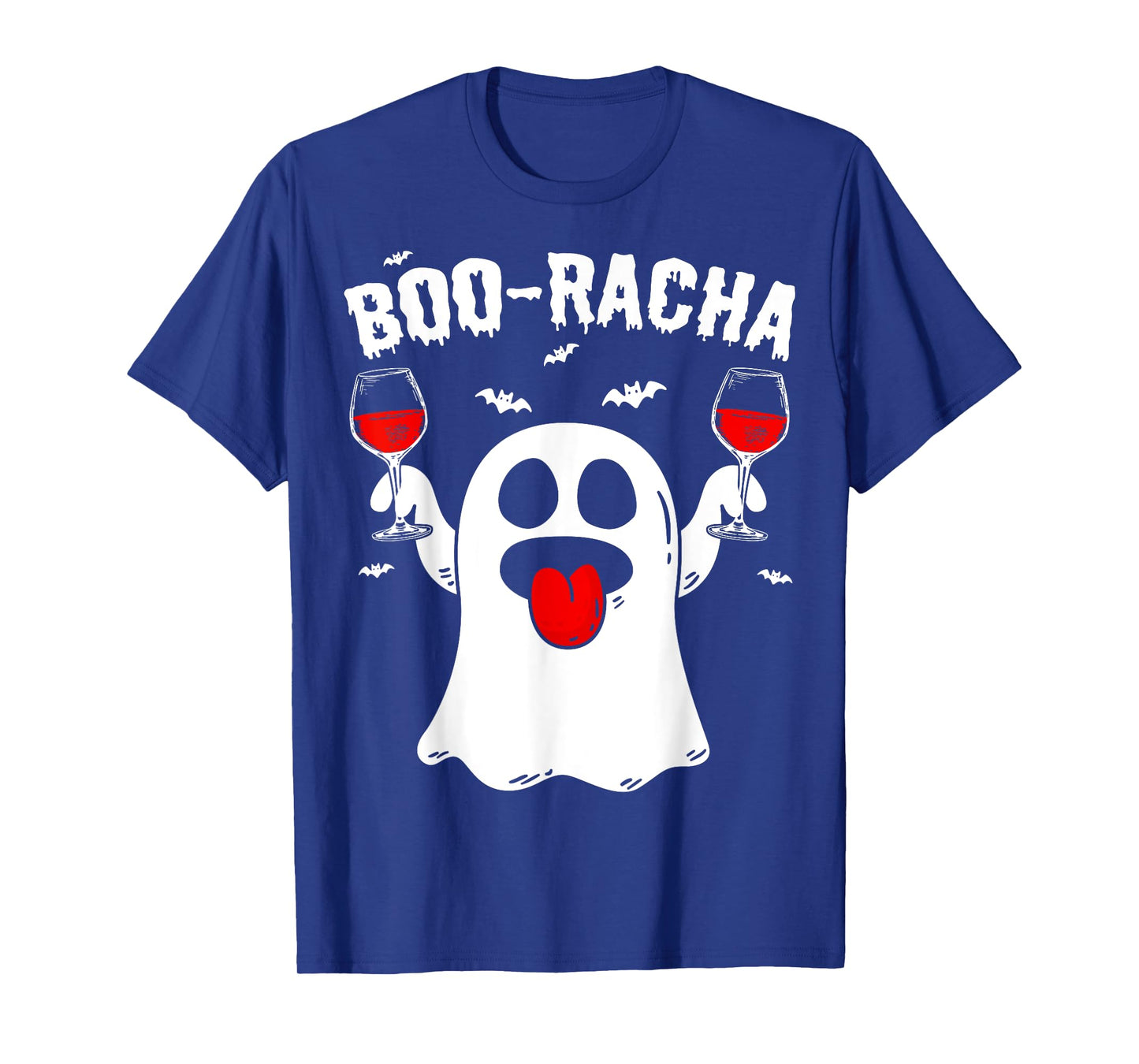 Boo-Racha Halloween Cute Ghost Boo Borracha Funny Men Women T-Shirt