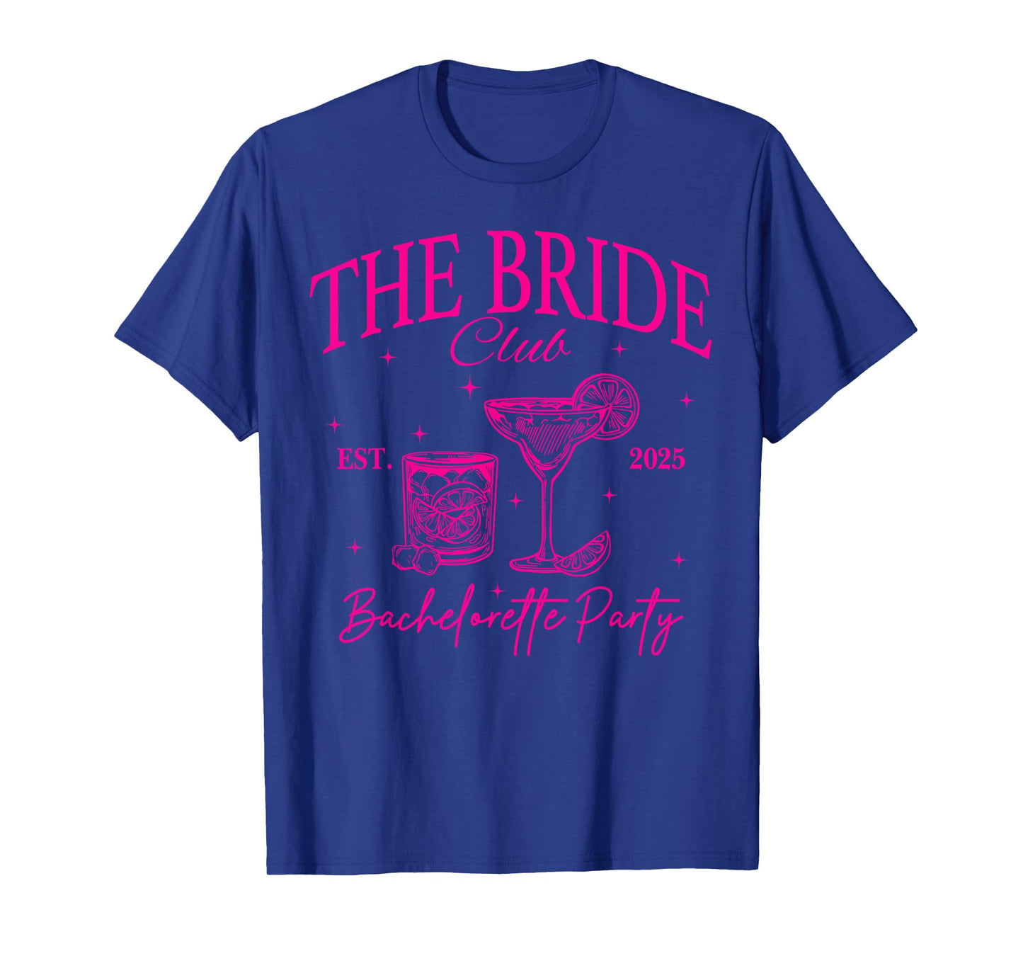 Bride Club Bach Club Matching Bachelorette Party 2025 T-Shirt