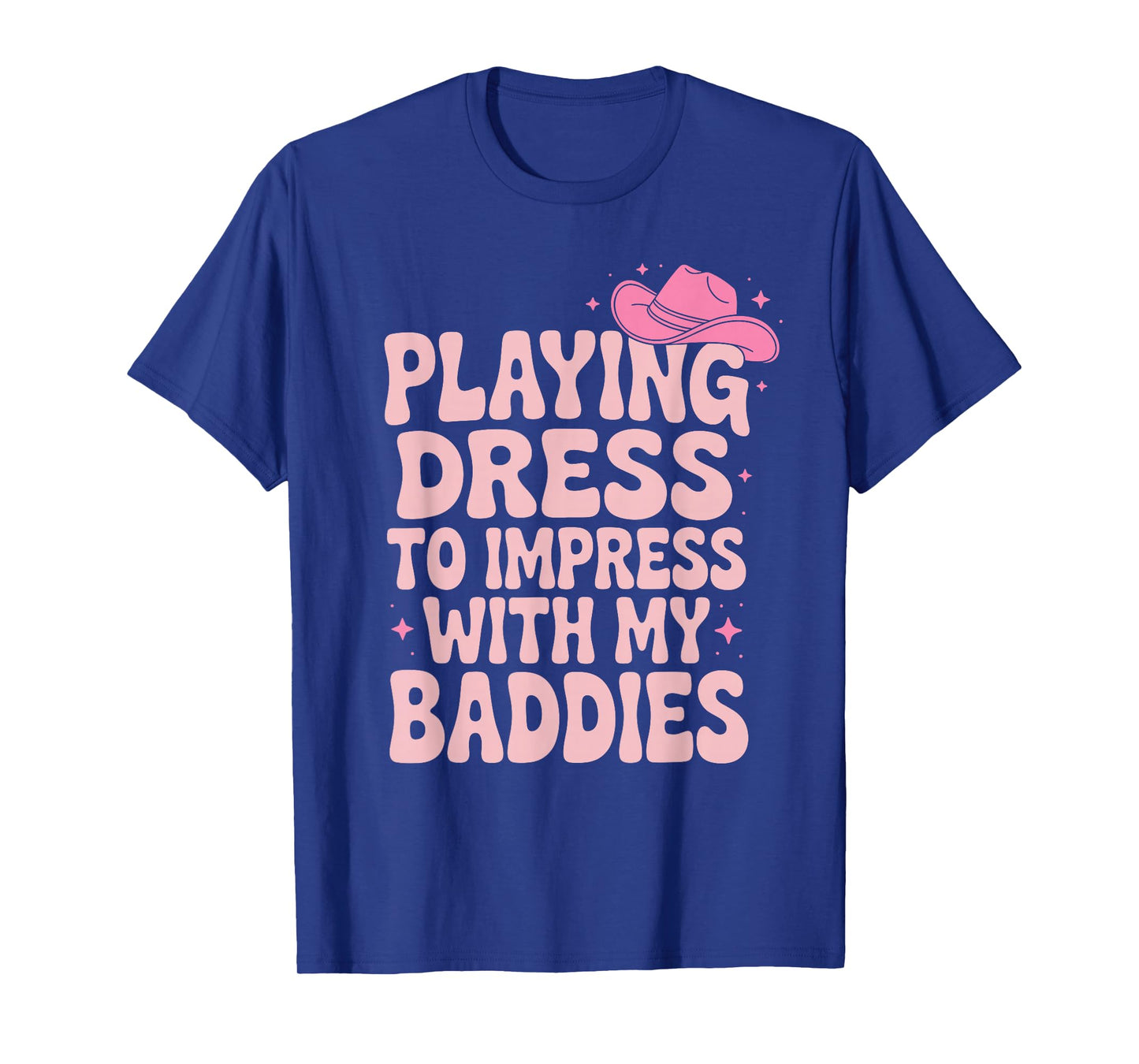 Playing Dress to Impress with My Baddies Matching Girls T-Shirt