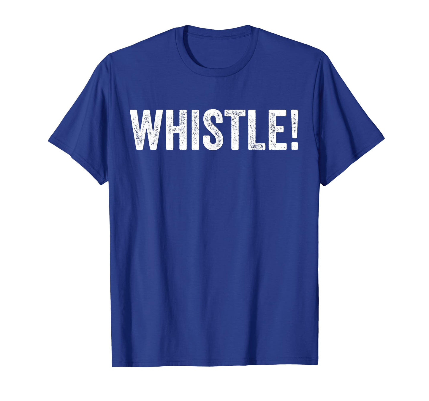 Whistle Whistle! T-Shirt