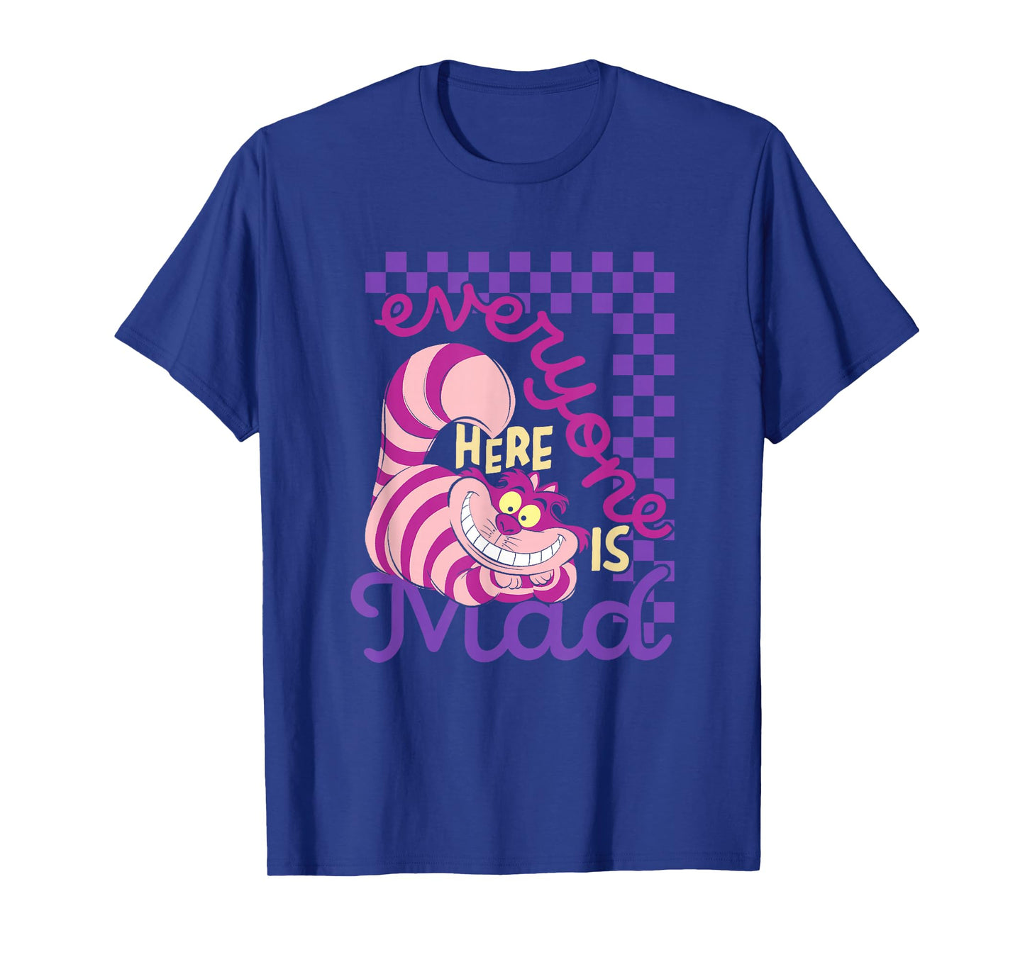 Disney Alice in Wonderland Cheshire Cat Everyone Here is Mad T-Shirt