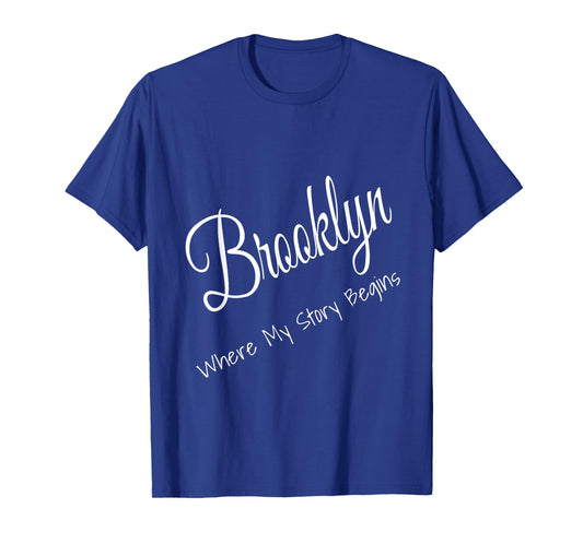 Brooklyn New York - Where My Story Begins Cute Tee T-Shirt