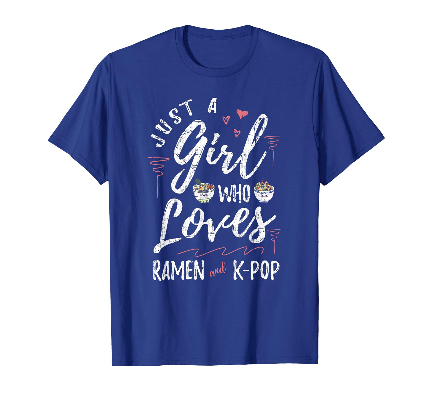 Just A Girl Who Loves Ramen And Kpop Women Girls Gift Ramen T-Shirt