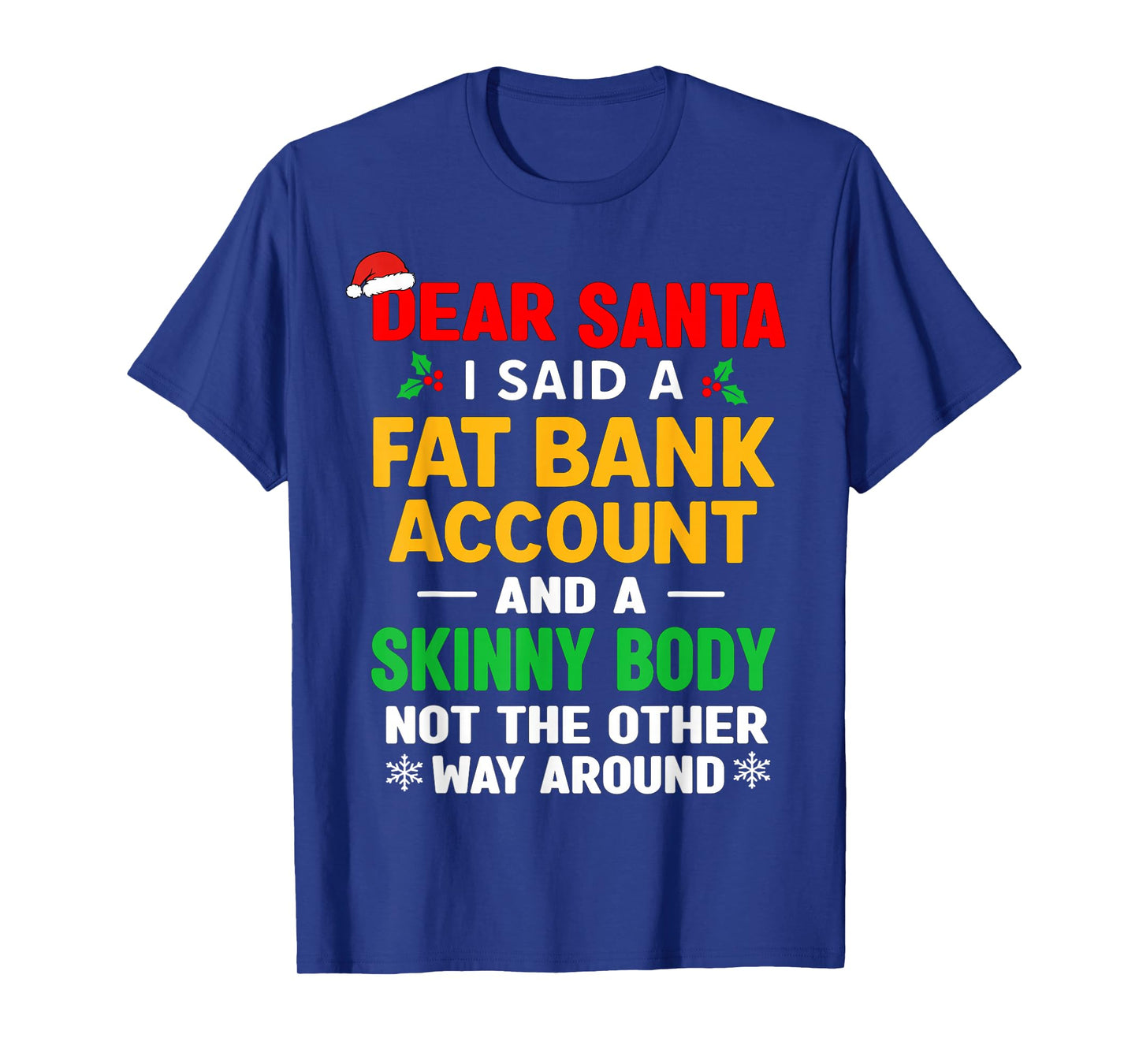 Funny Christmas Shirts for Men Women Adult Dear Santa Xmas T-Shirt