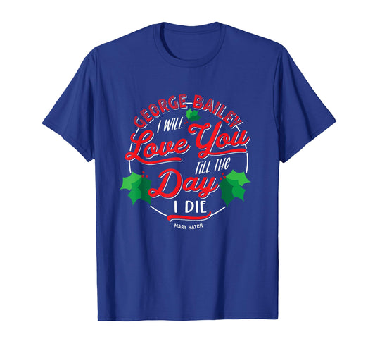 Classic George Bailey Movie Quote Christmas Tradition T-Shirt