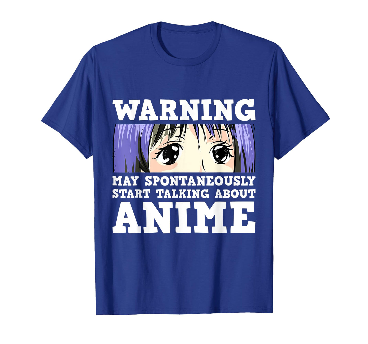 Warning May Spontaneously Start Talking About Anime T-Shirt