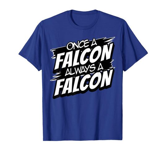 Always A Falcon Back to School Spirit T-Shirt