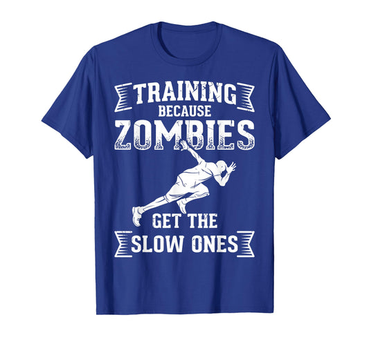 Funny Runners Design Training Zombies Get the Slow Ones T-Shirt