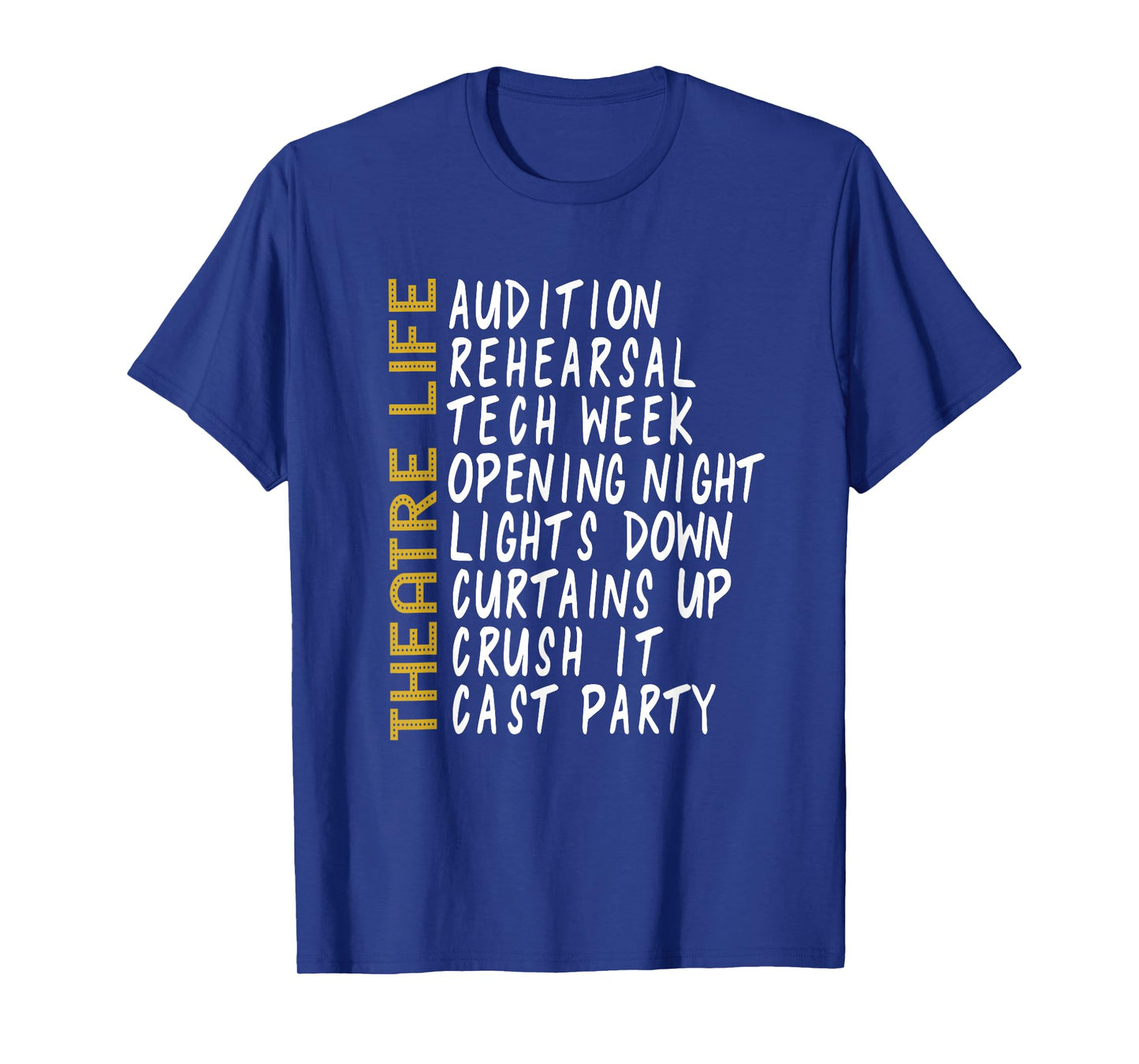 Theatre Gift Acting Thespian Play Director T-Shirt
