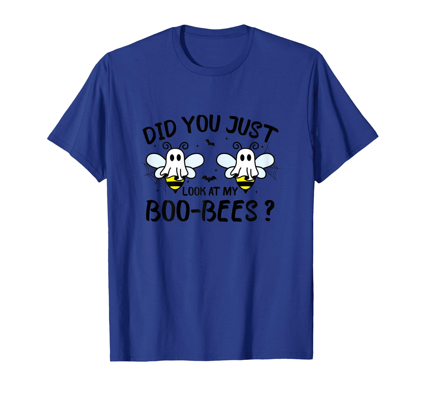 Funny Halloween, Did You Just Look At My Boo-Bees T-Shirt