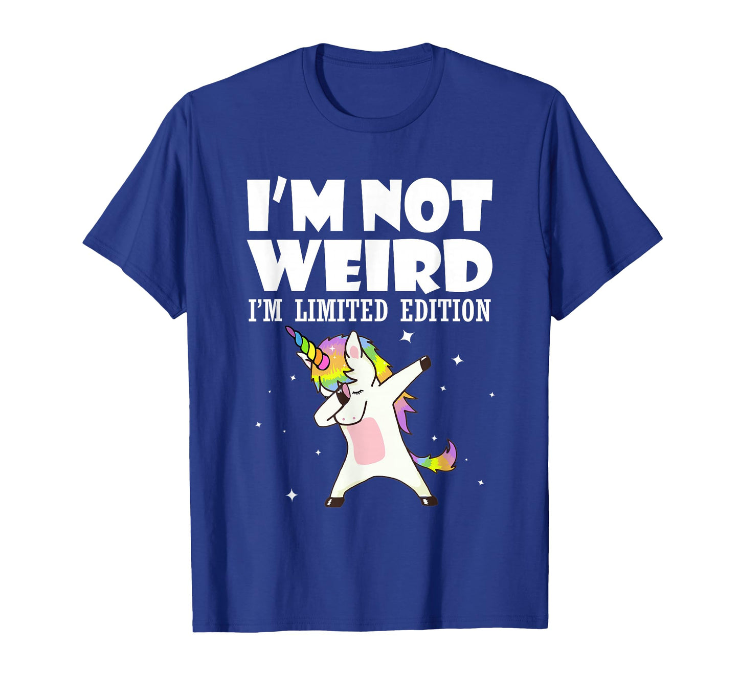 Unicorn Shirt I'm Not Weird I'm Limited Edition Unicorn T-Shirt