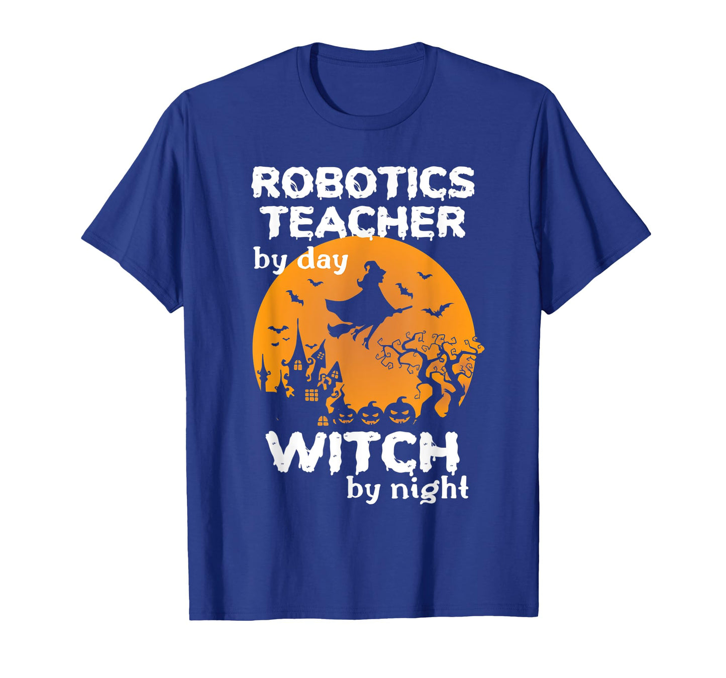 Funny Witch Pumpkin Robotics Teacher Halloween Costume T-Shirt