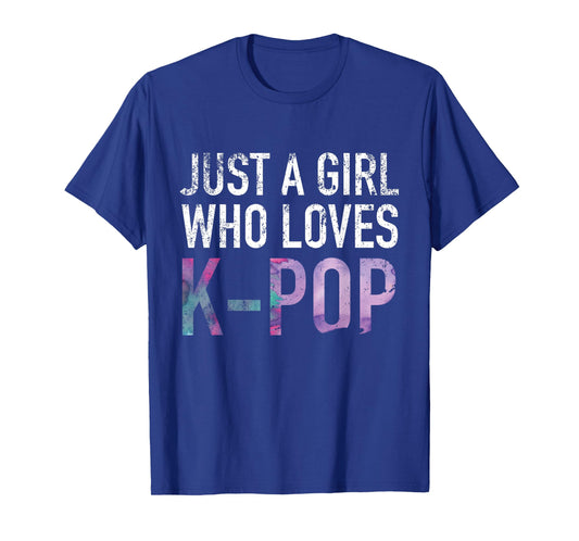 Just A Girl Who Loves K-Pop Funny Gift T-Shirt T-Shirt