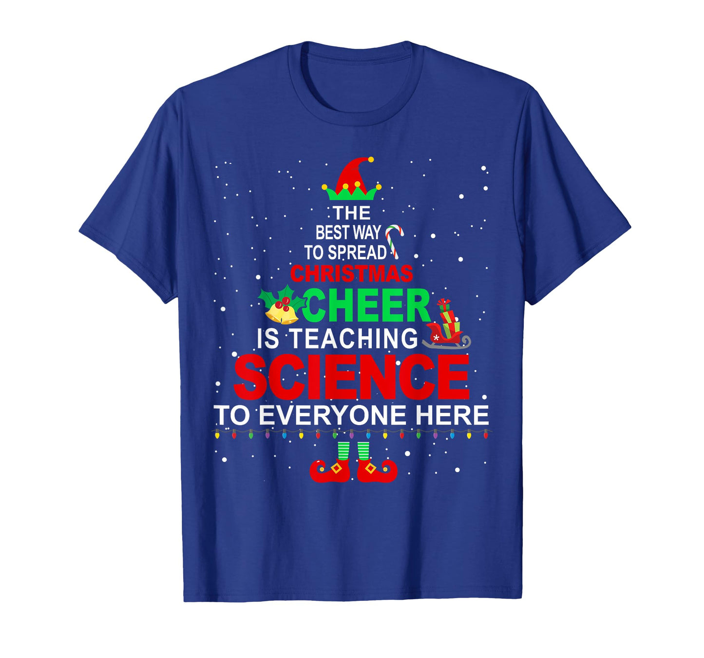 Science Teacher Christmas Shirt - Elf Christmas Cheer T-Shirt for Men Women