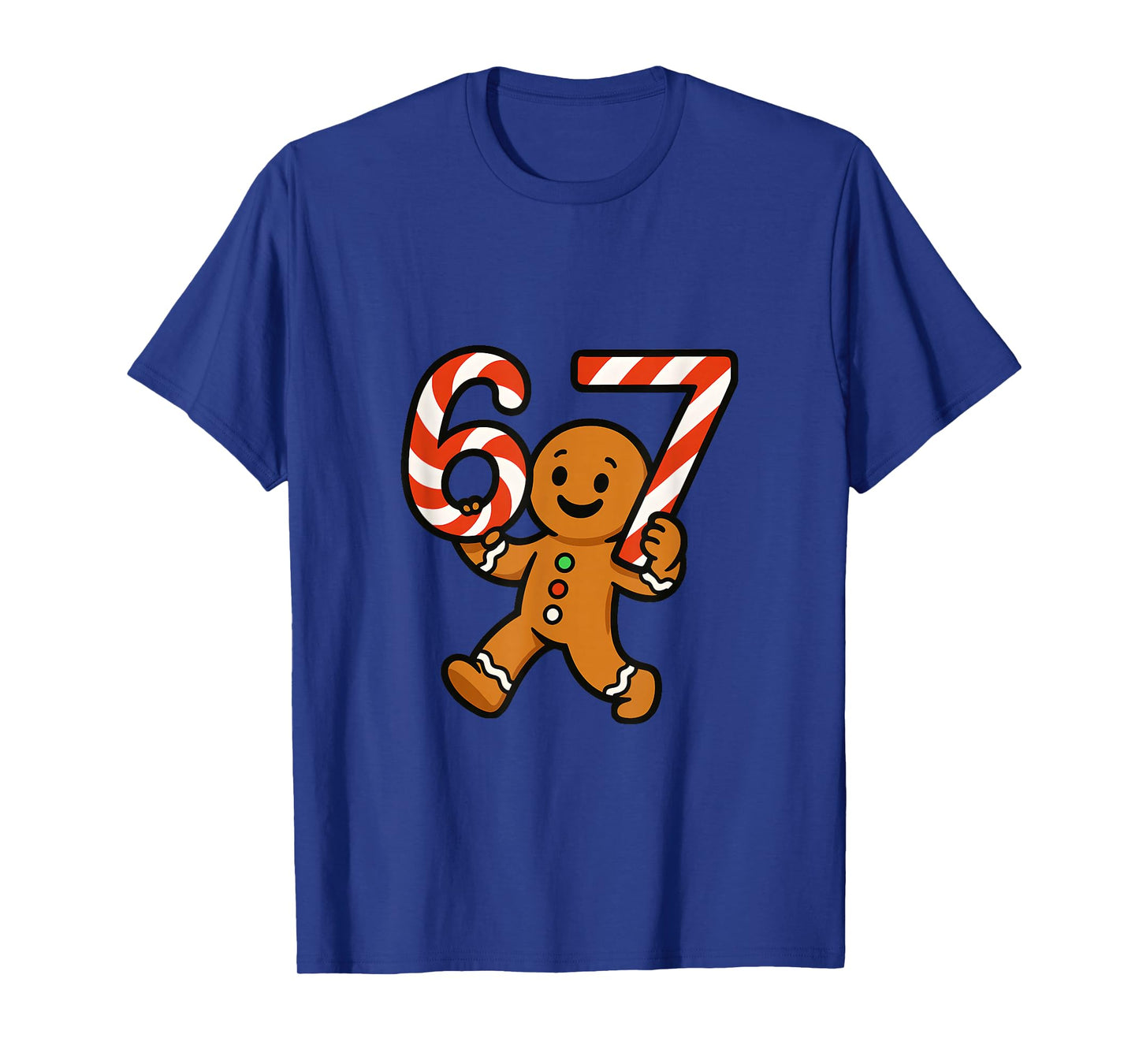 67 Christmas Gingerbreadman Candy Cane 6 7 Meme Xmas 67 T-Shirt